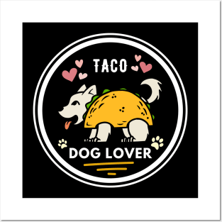 Taco Dog Lover Posters and Art